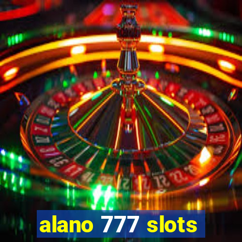 alano 777 slots